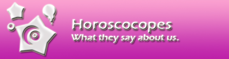 Horoscopes - what they tell us.